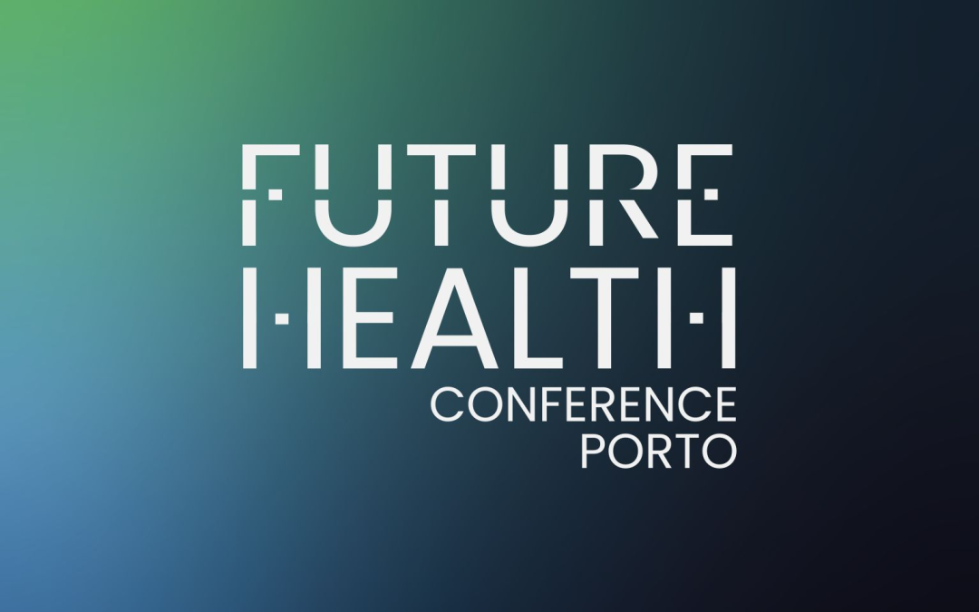 Future Health Conference mostra no Porto  para onde vai a inovação em saúde   